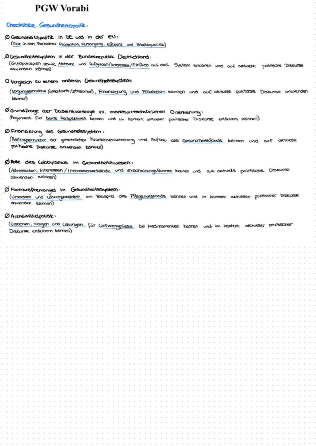 PGW Vorabi
Checkliste Gesundheitspoitik
Gesundheitspolitik in DE und in der EU:
(Ziele in den Bereichen Prävention, Versorgung, Effizienz