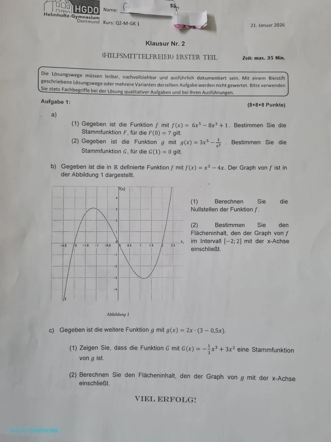 # HGDO Name:
Helmholtz-Gymnasium
Dortmund Kurs: Q2-M-GK 1
21. Januar 2026
Klausur Nr. 2
(HILFSMITTELFREIER) ERSTER TEIL
Zeit: max. 35 Min.