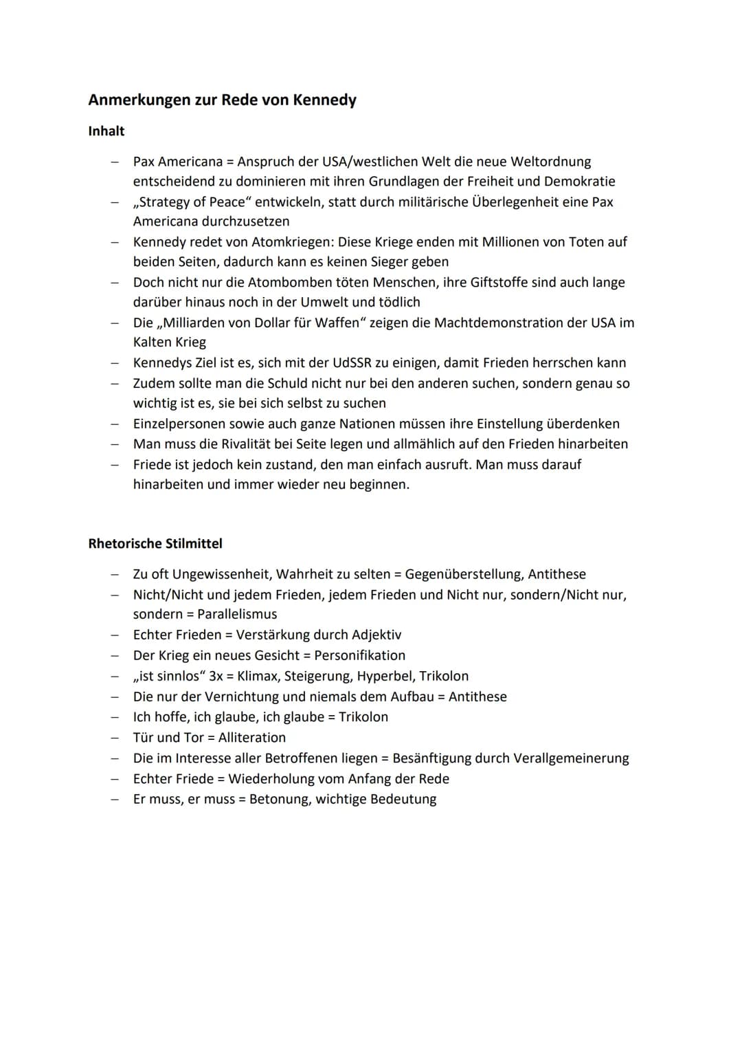 # Anmerkungen zur Rede von Kennedy
## Inhalt
- Pax Americana = Anspruch der USA/westlichen Welt die neue Weltordnung entscheidend zu domin