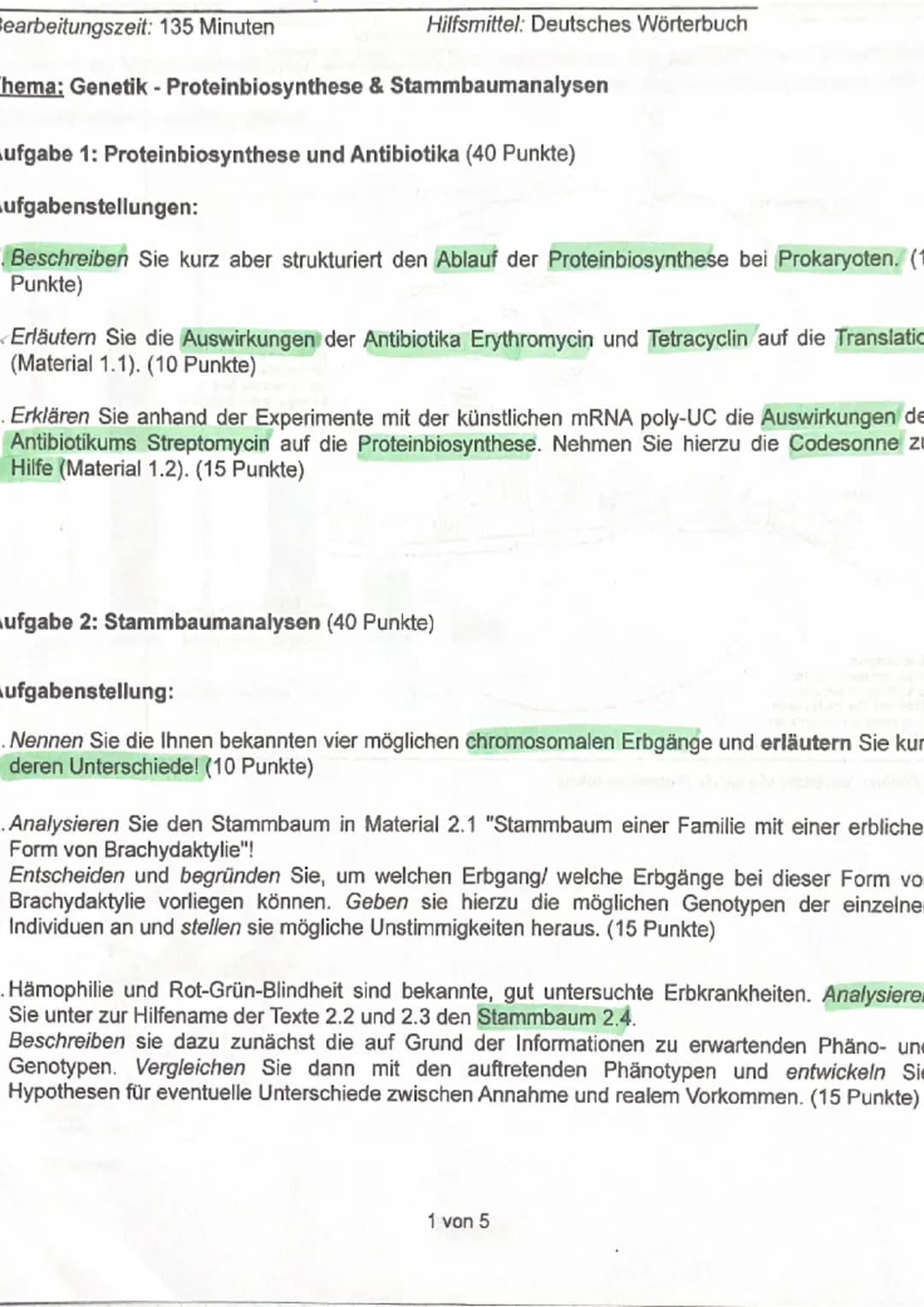 Bearbeitungszeit: 135 Minuten
Hilfsmittel: Deutsches Wörterbuch
# Thema: Genetik - Proteinbiosynthese & Stammbaumanalysen
## Aufgabe 1: Pr