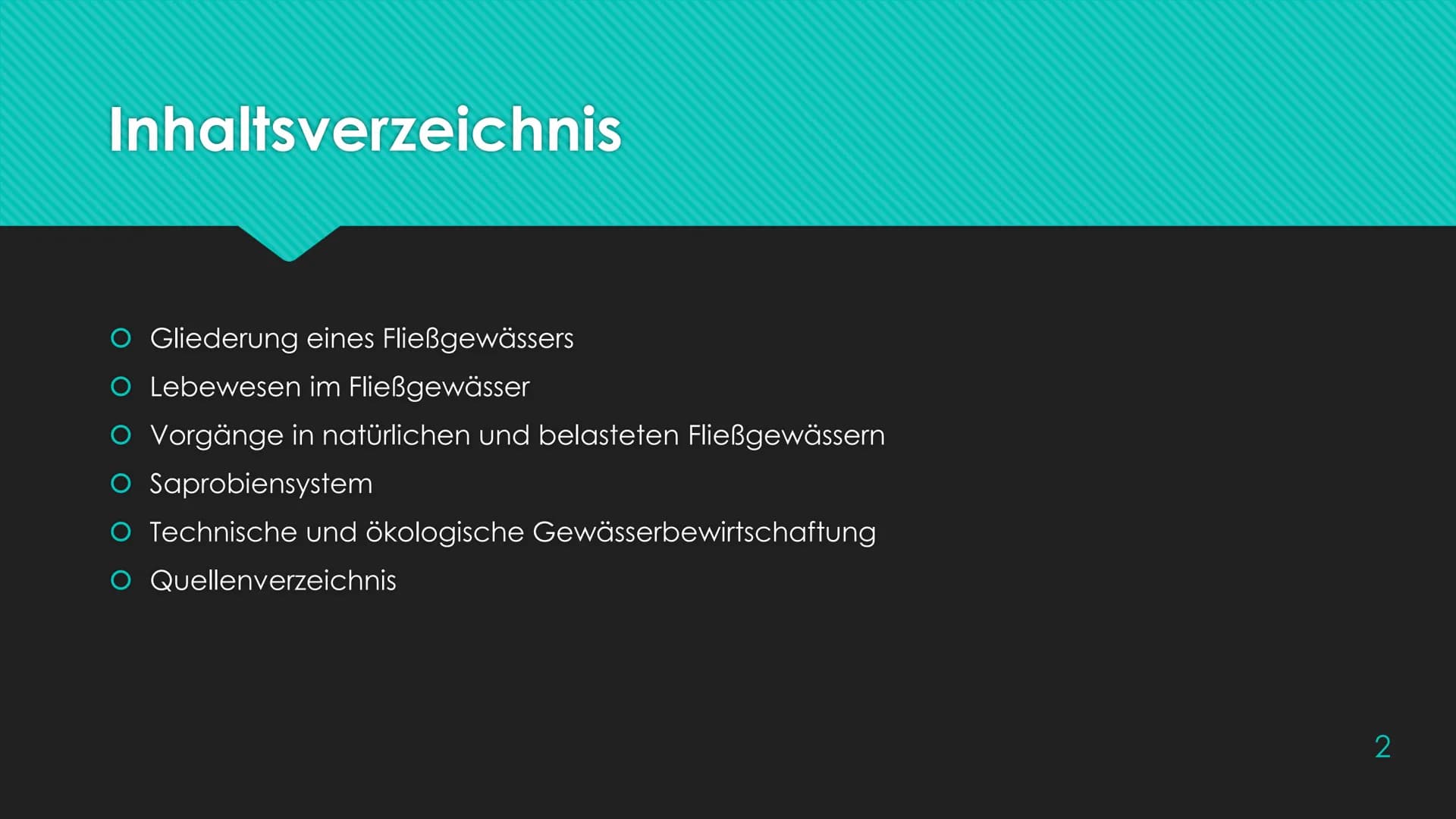 Ökosystem Fließgewässer
Schunk, Nele
23.06.2020 # Inhaltsverzeichnis
• Gliederung eines Fließgewässers
• Lebewesen im Fließgewässer
• Vorgä
