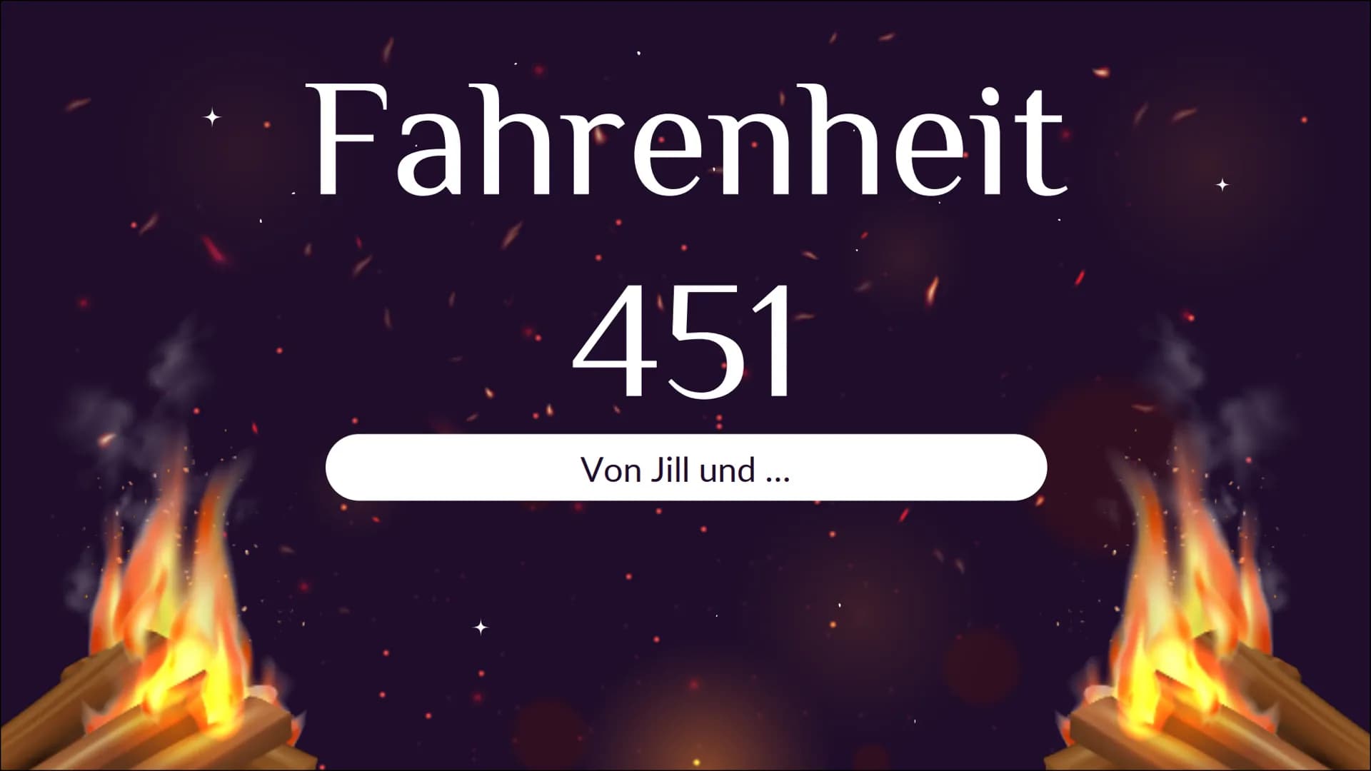 Fahrenheit
451
Von Jill und ... # Table of contents
* Introduction
* Fahrenheit 451 – plot summary
* -> Characters
* Definition: Dystopia