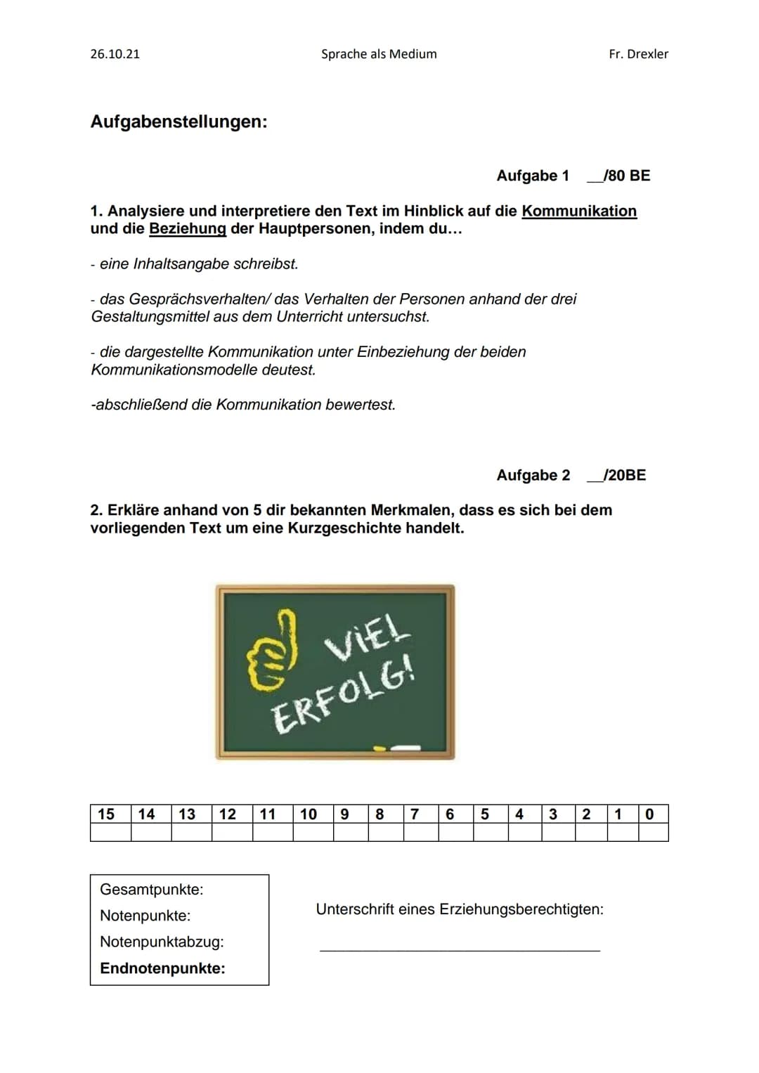 26.10.21
Sprache als Medium
Fr. Drexler
# Übungsklausur
## Deutsch
Deutsch E-Phase
Kommunikation: Reden wir miteinander oder aneinander vorb