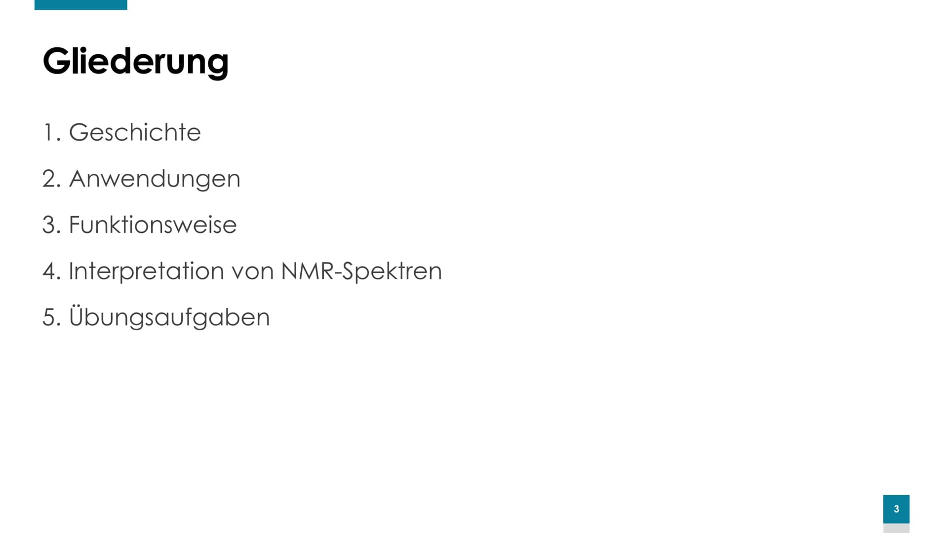 SIGNA
Pioneer
Was ist das? NMR-Spektroskopie
NUKLEAR MAGNETIC RESONANCE
2 # Gliederung
1. Geschichte
2. Anwendungen
3. Funktionsweise
4. In