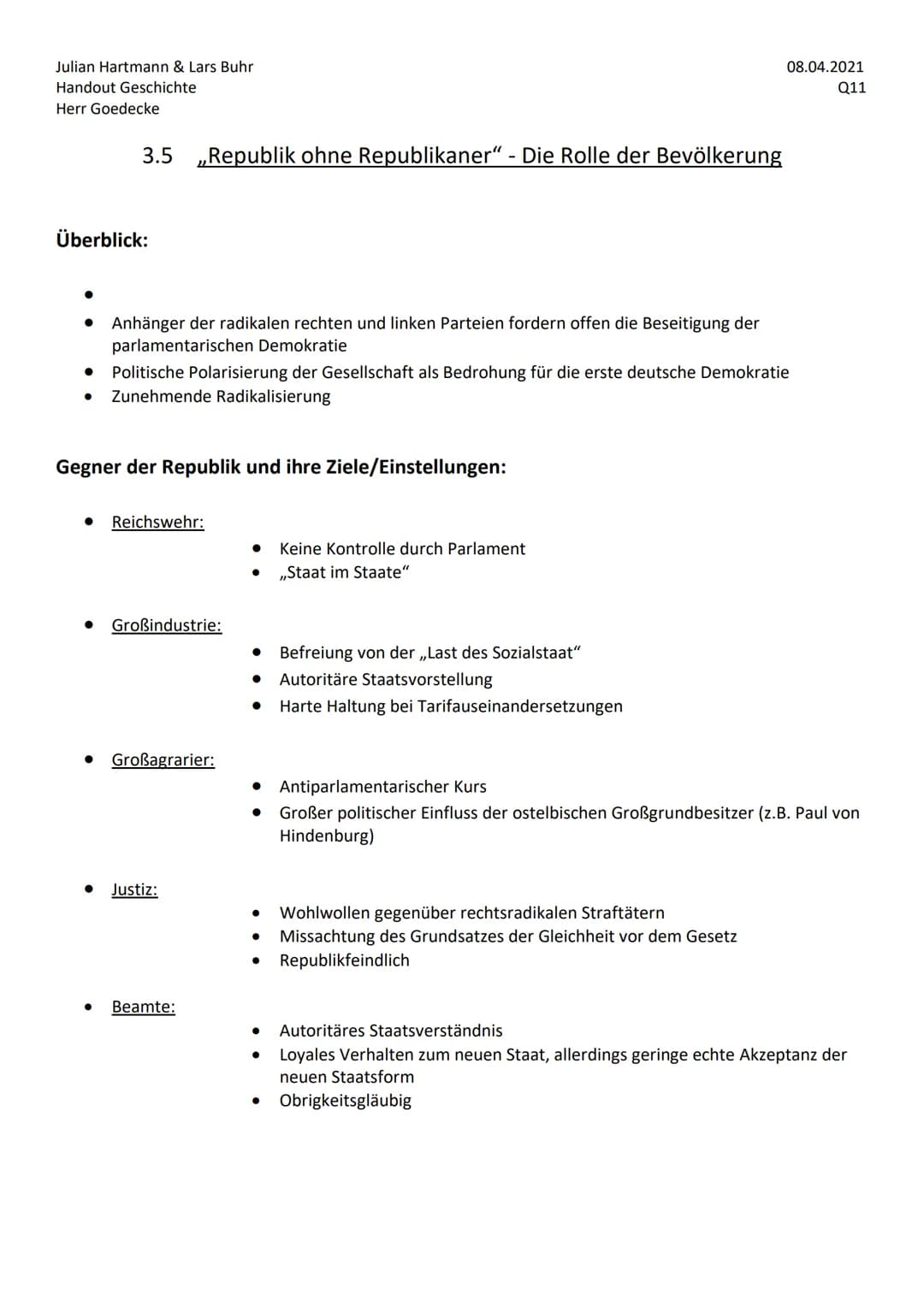 Julian Hartmann & Lars Buhr
Handout Geschichte
Herr Goedecke
08.04.2021
Q11
3.5 „Republik ohne Republikaner“ - Die Rolle der Bevölkerung