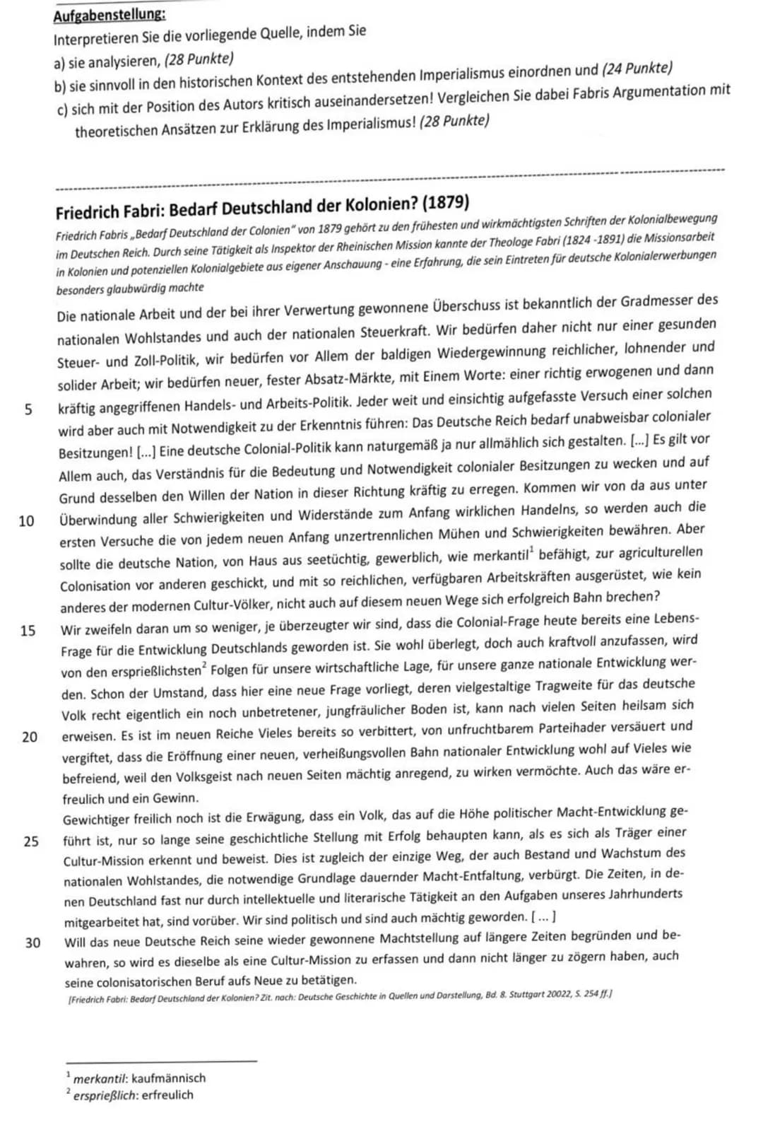 # Aufgabenstellung:
Interpretieren Sie die vorliegende Quelle, indem Sie
a) sie analysieren, (28 Punkte)
b) sie sinnvoll in den historischen