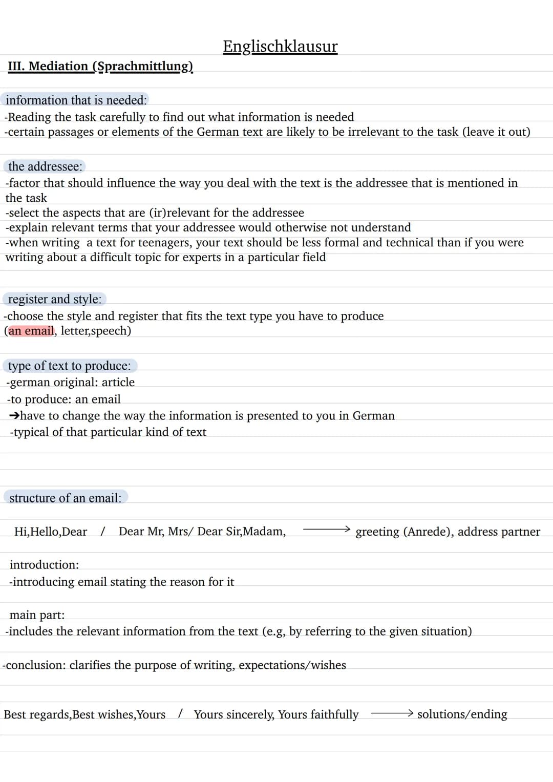 # Englischklausur
## III. Mediation (Sprachmittlung)
### allgemein:
- sinngemäße Übertragung der wichtigsten Inhalte eines Textes
- gekürz