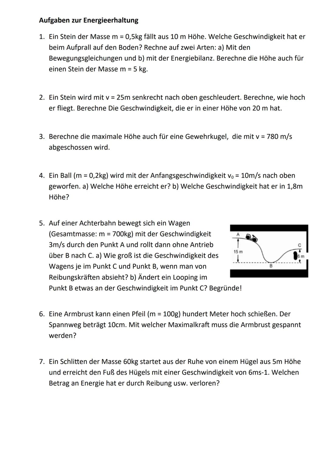 11.04.21
# Aufgaben zur Energieerhaltung
1) geg.: m= 0,5kg; h = 10m
ges. v (beim Aufprall auf dem Boden)
a) Epot
h= 10m
Ekin
$E_{pot} = E_{k