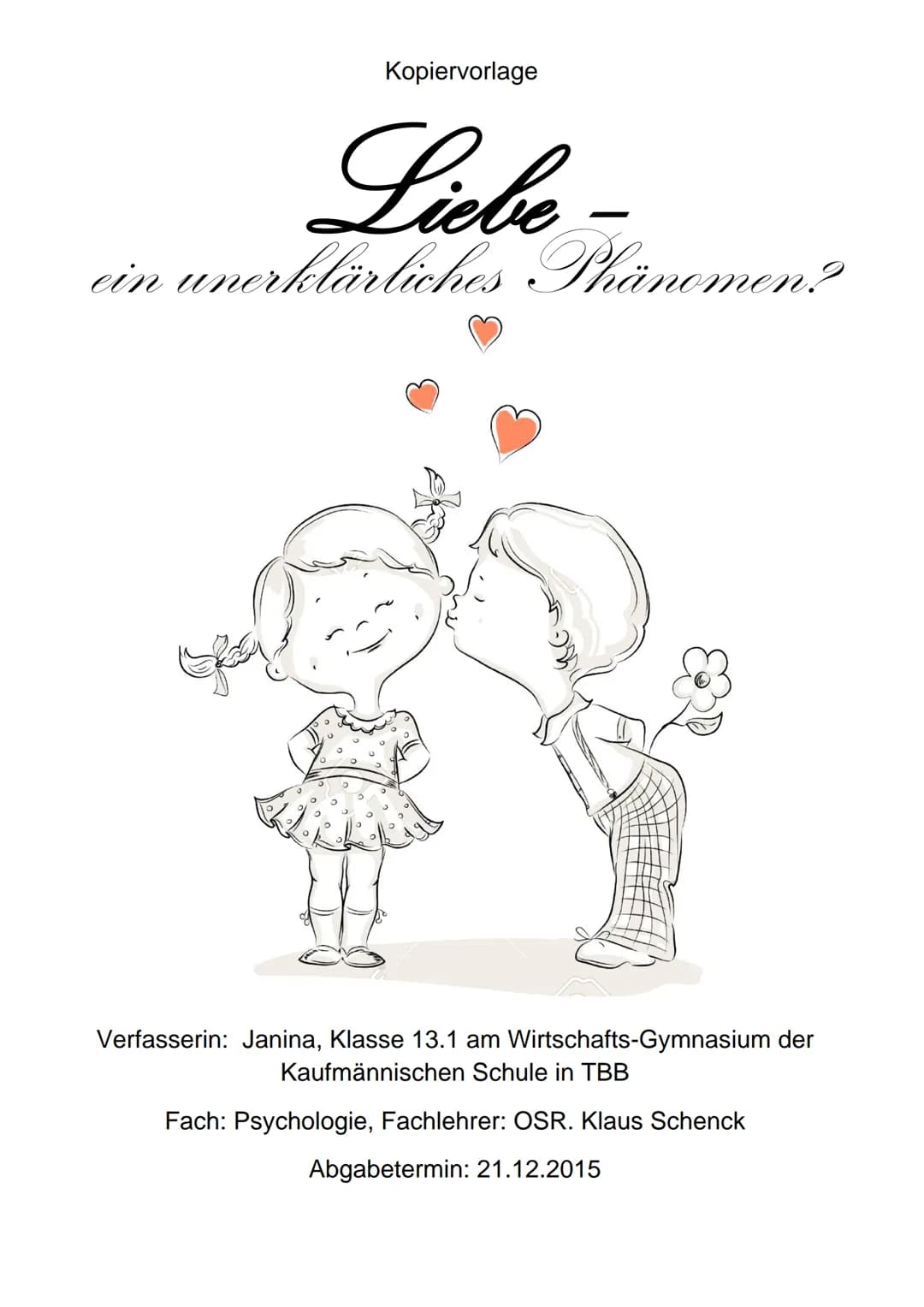 www.KlausSchenck.de / Schenck / Psychologie: Artikel und Kopiervorlage
# Liebe - ein unerklärliches Phänomen?
„FT-Abi-Plattform"-Serie: Ar