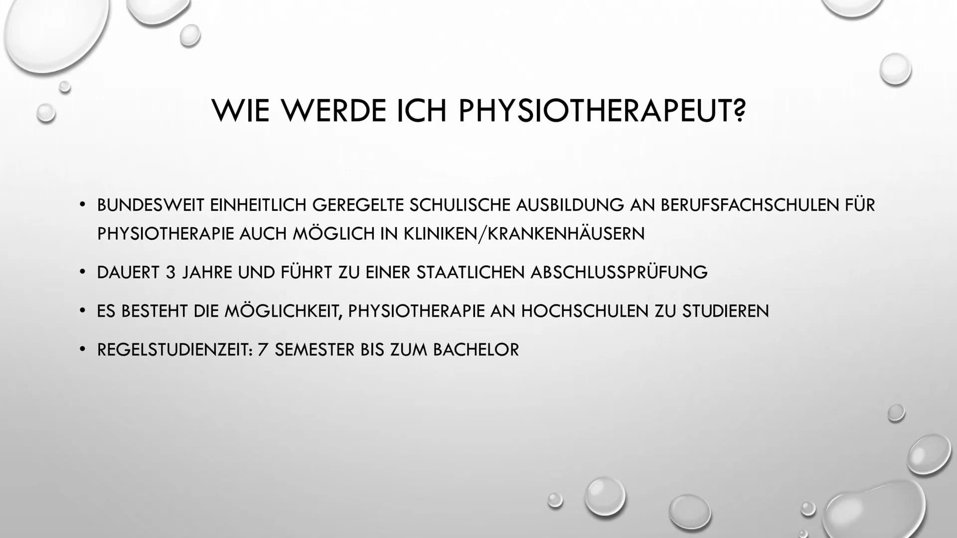 PHYSIOTHERAPEUT/IN # GLIEDERUNG
- I. NOTWENDIGE INTERESSEN, VORAUSSETZUNGEN
- II. WIE WERDE ICH PHYSIOTHERAPEUT?
- III. SPÄTERE ARBEITSMÖGL