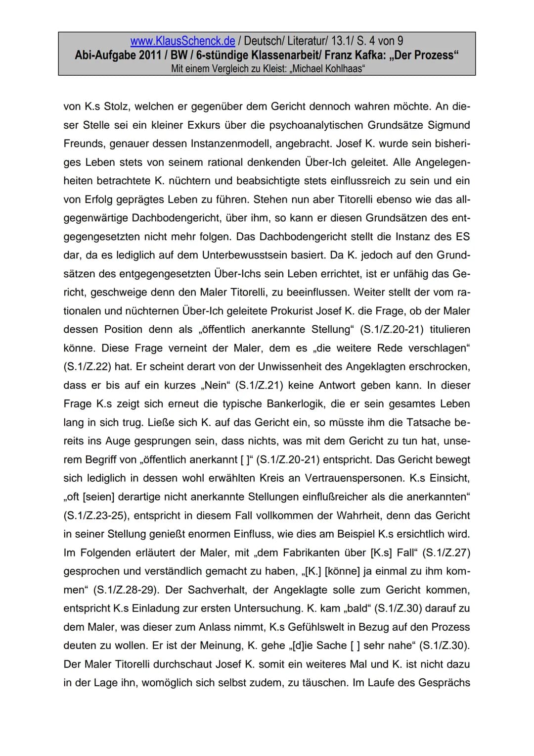 www.KlausSchenck.de / Deutsch/Literatur/ 13.1/ S. 1 von 9
Abi-Aufgabe 2011/BW/6-stündige Klassenarbeit/ Franz Kafka: „Der Prozess"
Mit einem