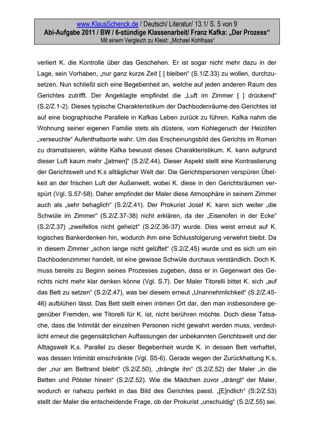 www.KlausSchenck.de / Deutsch/Literatur/ 13.1/ S. 1 von 9
Abi-Aufgabe 2011/BW/6-stündige Klassenarbeit/ Franz Kafka: „Der Prozess"
Mit einem