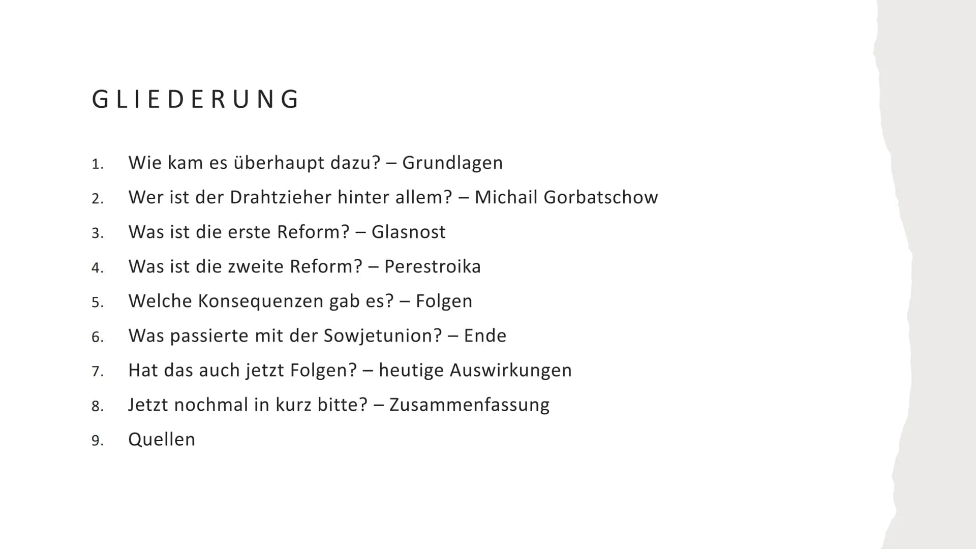 GLASNOST UND PERESTROIKA
Ein Vortrag von Thekla M. und Konstantin M.
2021 # GLIEDERUNG
1. Wie kam es überhaupt dazu? - Grundlagen
2. Wer ist