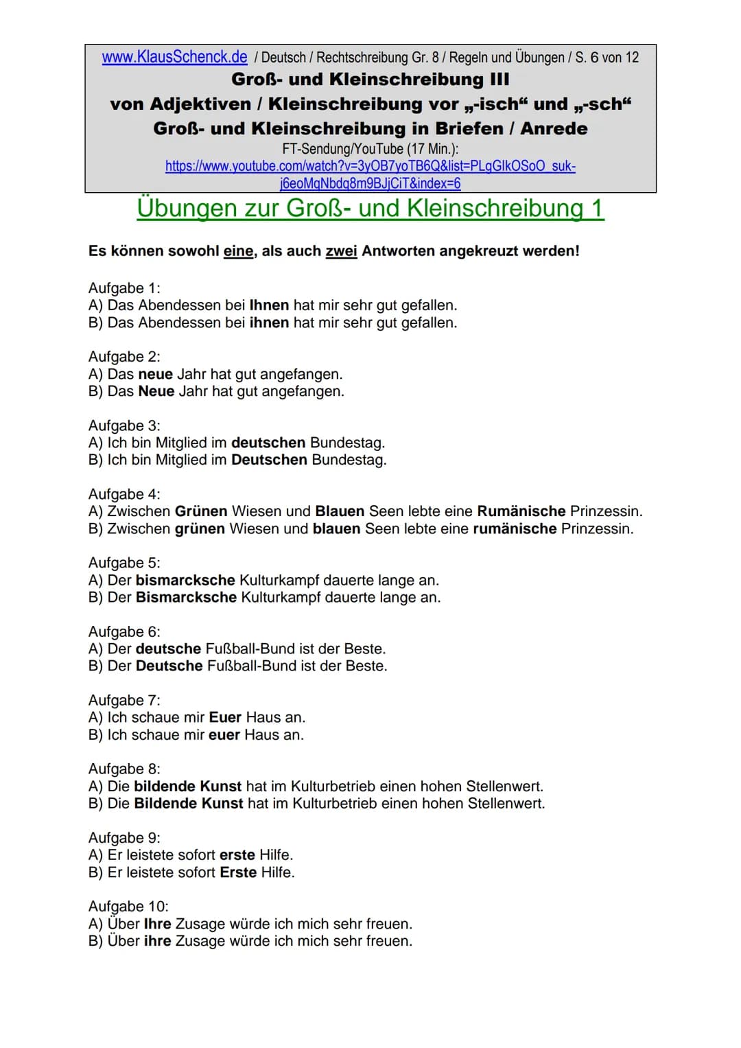 www.KlausSchenck.de / Deutsch / Rechtschreibung Gr. 8/ Regeln und Übungen / S. 1 von 12
# Groß- und Kleinschreibung III
von Adjektiven / Kle