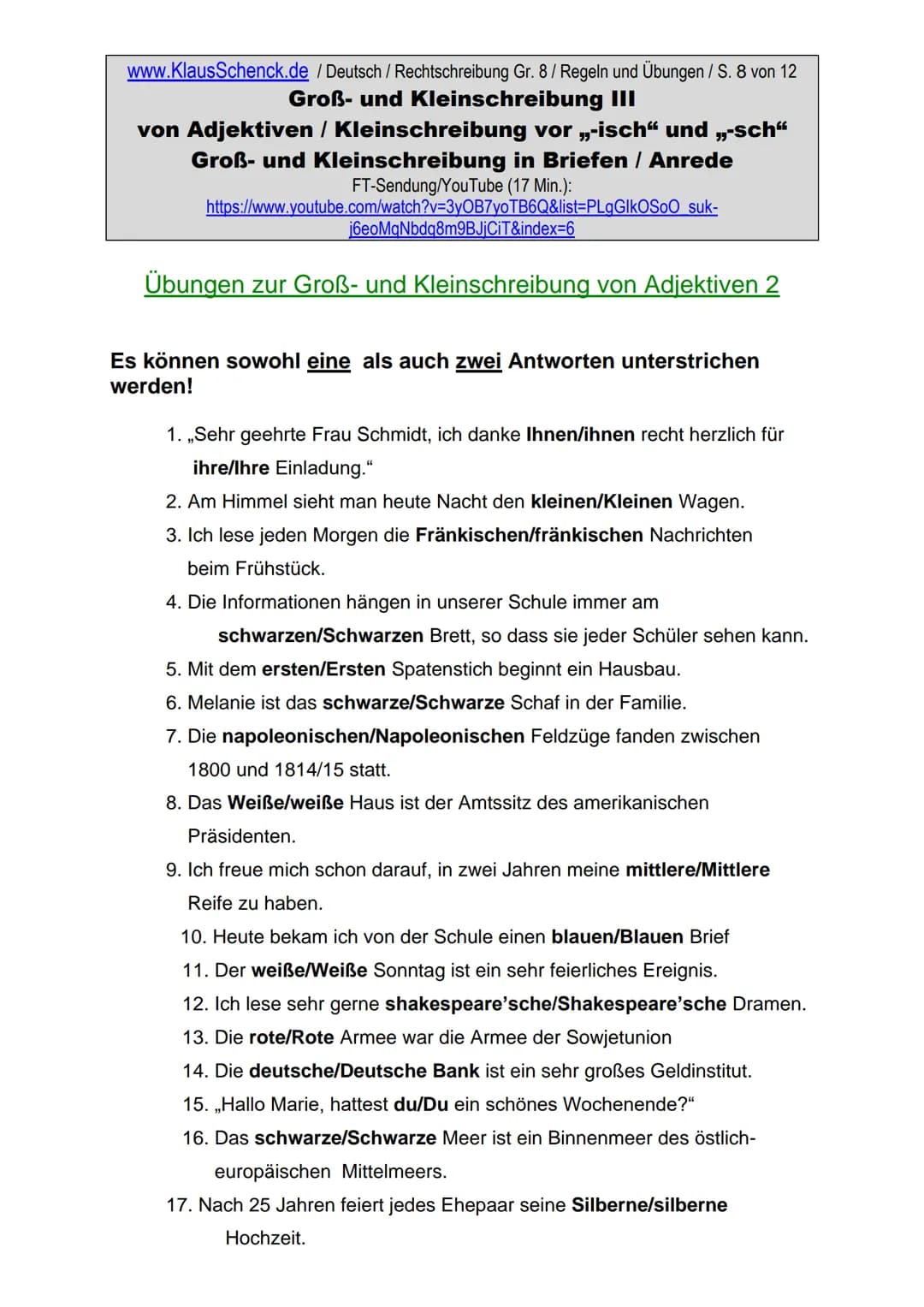 www.KlausSchenck.de / Deutsch / Rechtschreibung Gr. 8/ Regeln und Übungen / S. 1 von 12
# Groß- und Kleinschreibung III
von Adjektiven / Kle