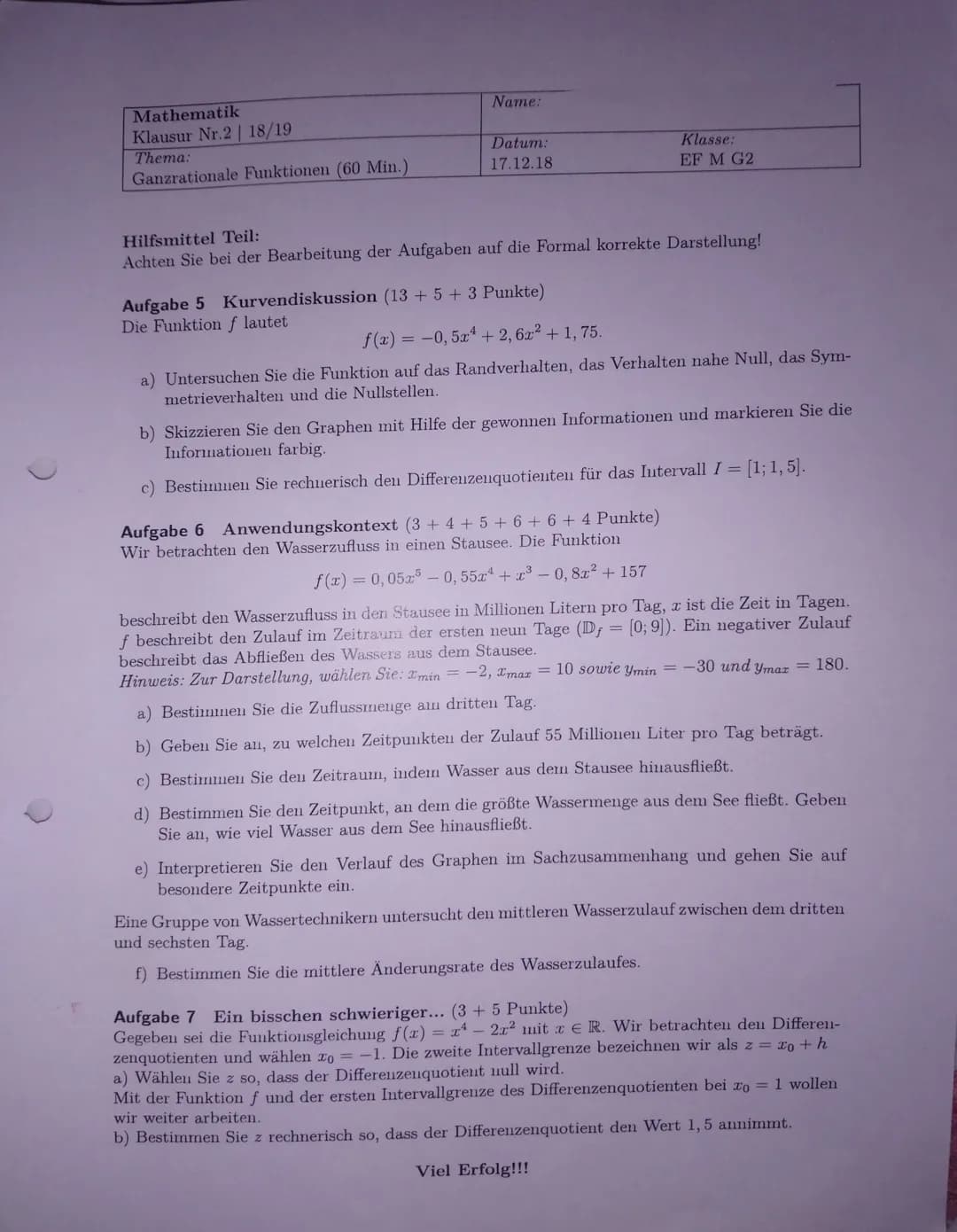 # Mathematik
Name:
Klausur Nr.2 | 18/19
Thema:
Datum:
Klasse:
Hilfsmittelfreier Teil (30 Min)
17.12.18
EF M G2
## Hilfsmittelfreier Teil
Be