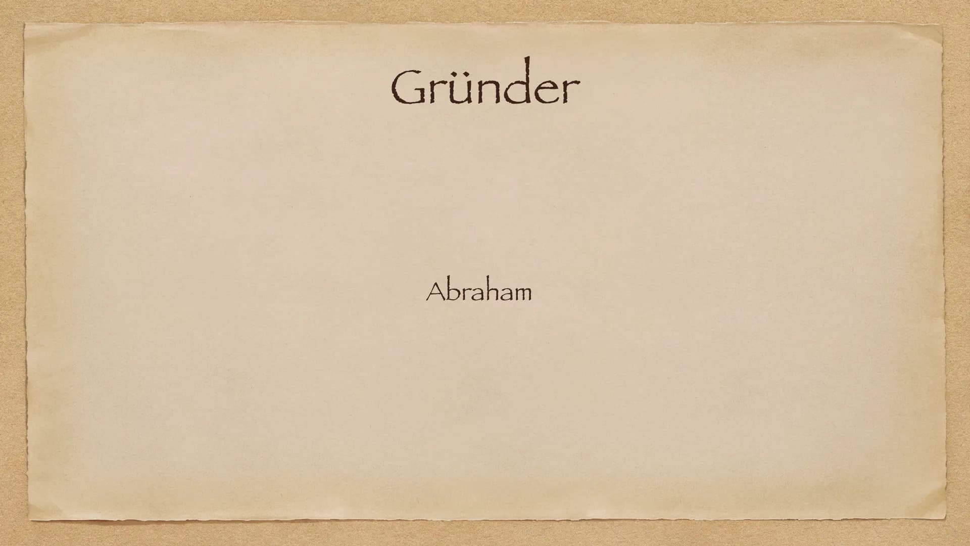 Das Judentum
von — & Sophie # Gliederung
* Gründer
* Entstehung
* Aus-/Verbreitung
* Lehre
* Herausforderungen
* Quellen Gründer
Abraham #