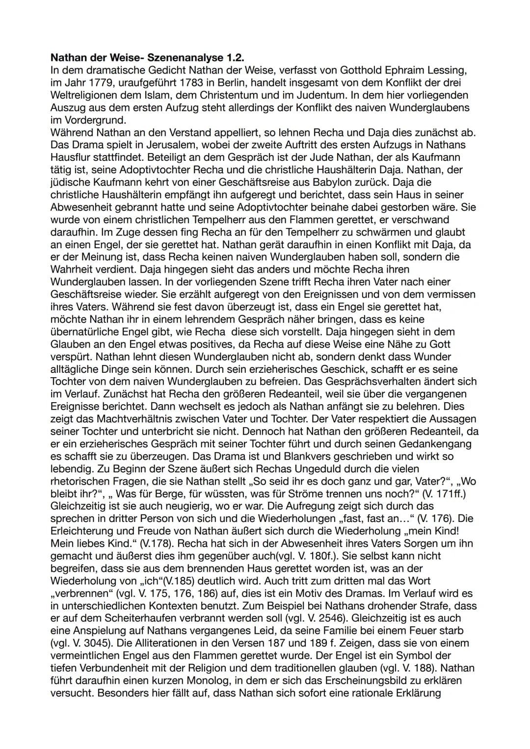 überlegt. Die Wiederholung des Wortes „sichtbar, sichtbar" (V. 194), zeigt dass Recha sehr von der Existenz des Engels überzeugt ist. Nathan