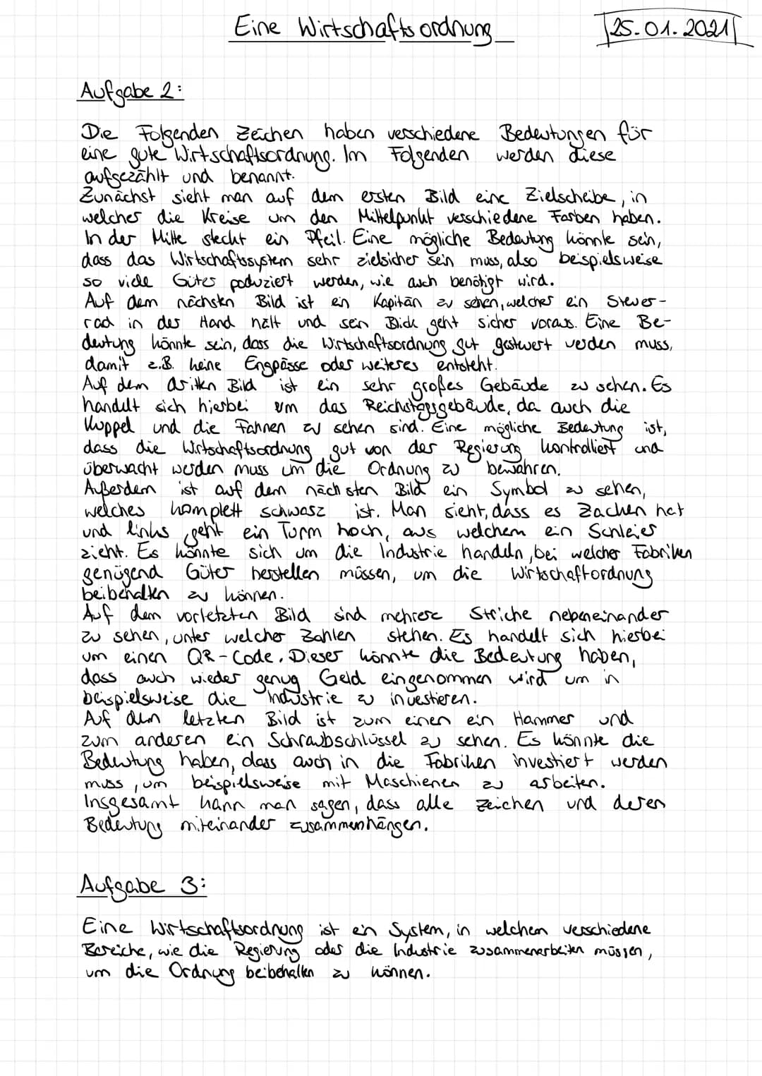Eine Wirtschaftsordnung.
25.01.2021
## Aufgabe 2:
Die Folgenden Zeichen haben verschiedene Bedeutungen für
eine gute Wirtschaftsordnung. Im