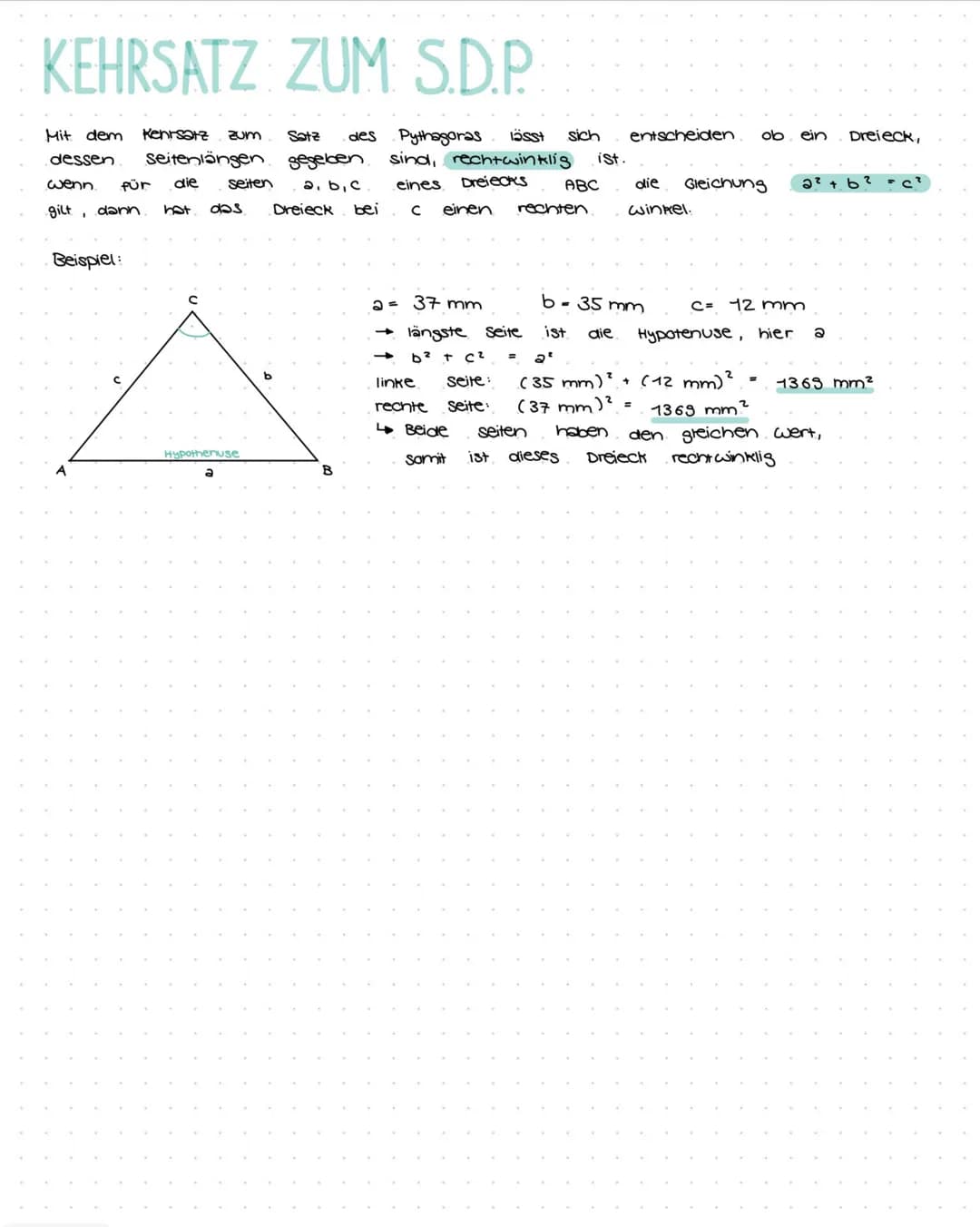 # SATZ DES PYTHAGORAS
In einem rechtwinkligen Dreieck ist die Summe der beiden Kathetenquadrate gleich dem Flächeninhalt des Hypotenusenqua