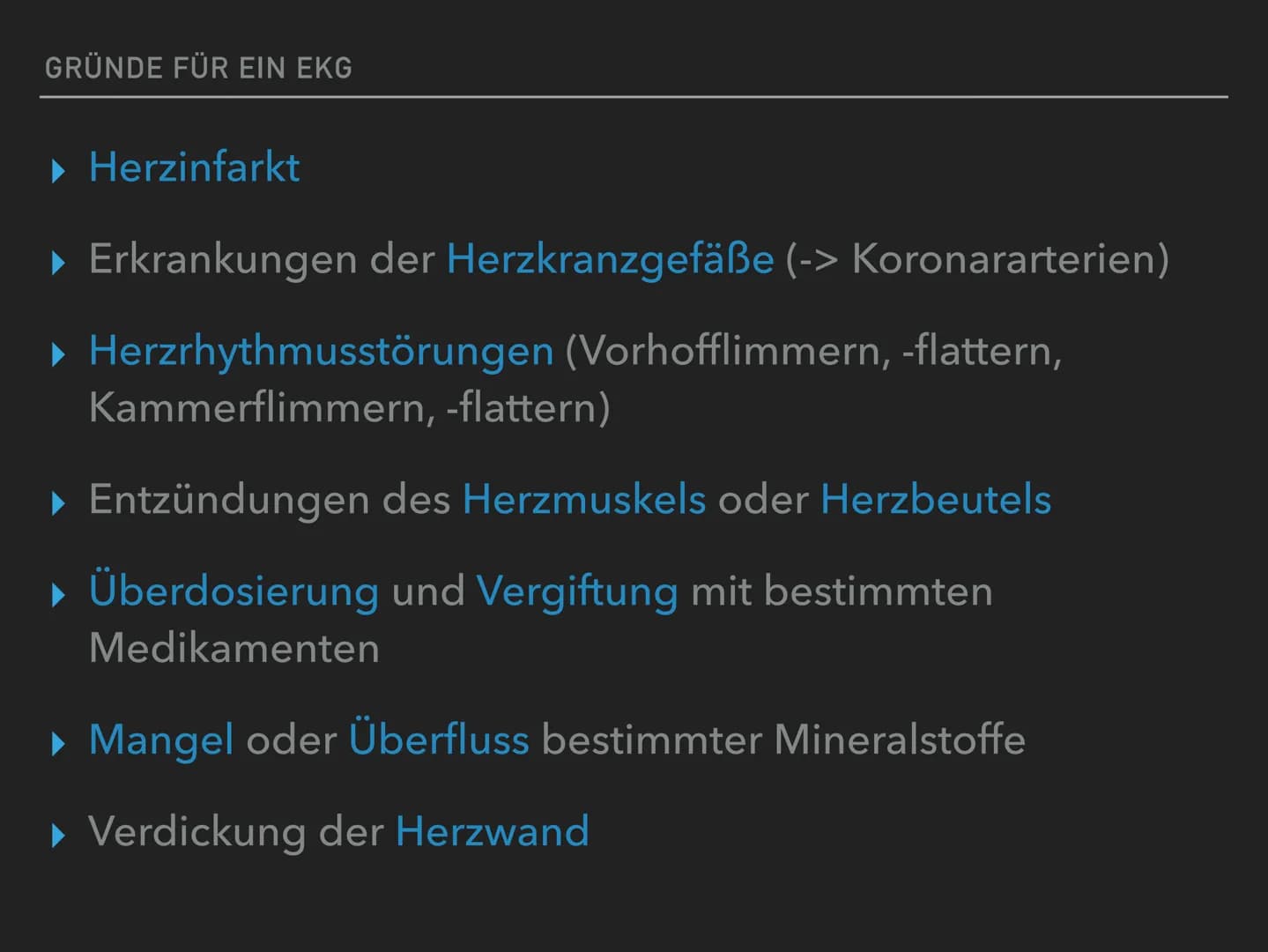 # EEG & Ekg
## EKG (Elektrokardiogramm):
= Aufzeichnung von elektrischen Spannungen bei jedem Herzschlag
### Gründe für ein EKG:
- Herzinf