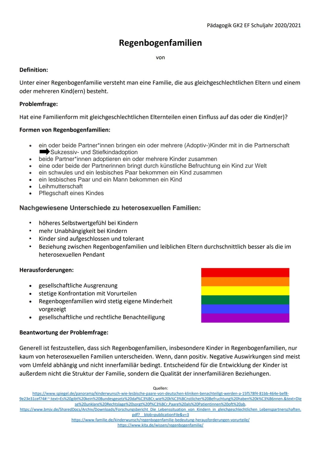 Pädagogik GK2 EF Schuljahr 2020/2021
# Regenbogenfamilien
von
## Definition:
Unter einer Regenbogenfamilie versteht man eine Familie, die