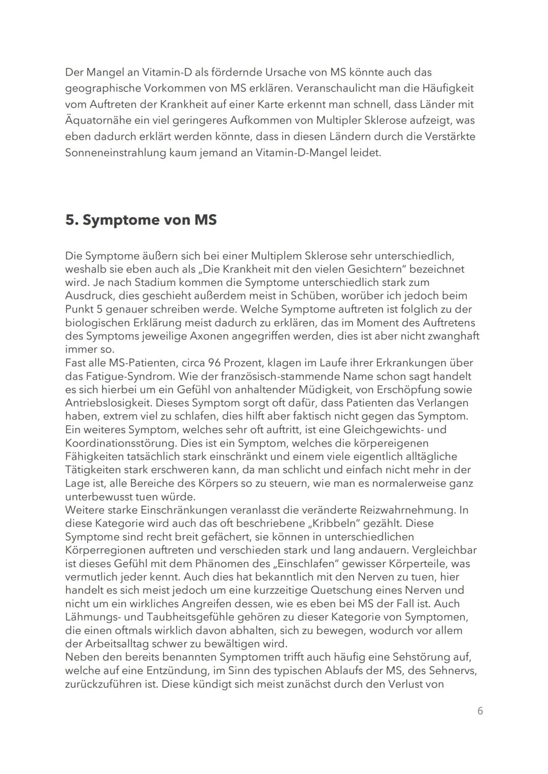 # Multiple Sklerose
Handout
## Definition
- Neurologische Autoimmunerkrankung
- Entzündliche Erkrankung des zentralen Nervensystems
## Was