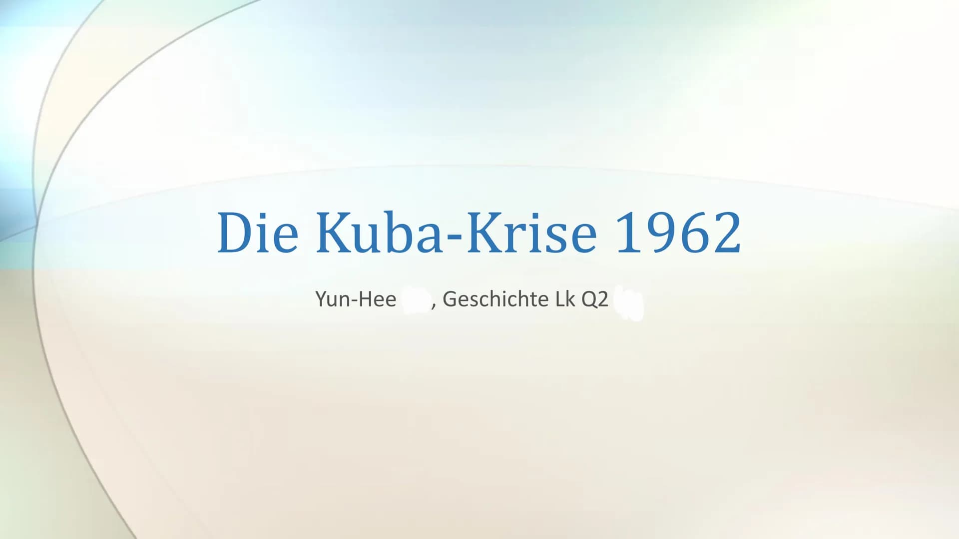 Yun-Hee
Geschichte Lk Q2
Handout
# Die Kuba-Krise 1962
- 14. Oktober 1962–28. Oktober 1962
- Höhepunkt des Kalten Krieges
- Konfrontation z