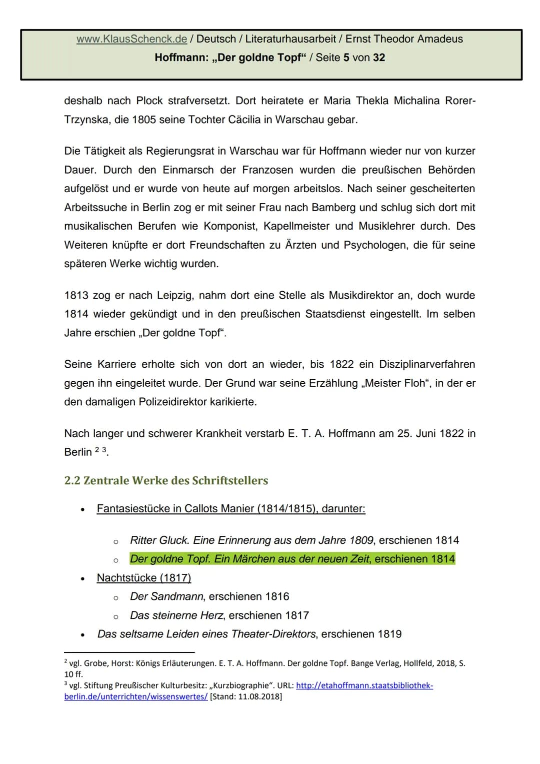 Ernst Theodor Amadeus
Hoffmann: Der goldne Topf
Literaturhausarbeit
Deutsch
Fachlehrer: OSR. Schenck
Hoffmann.
E.T.A. HOFFMANN 1776-182