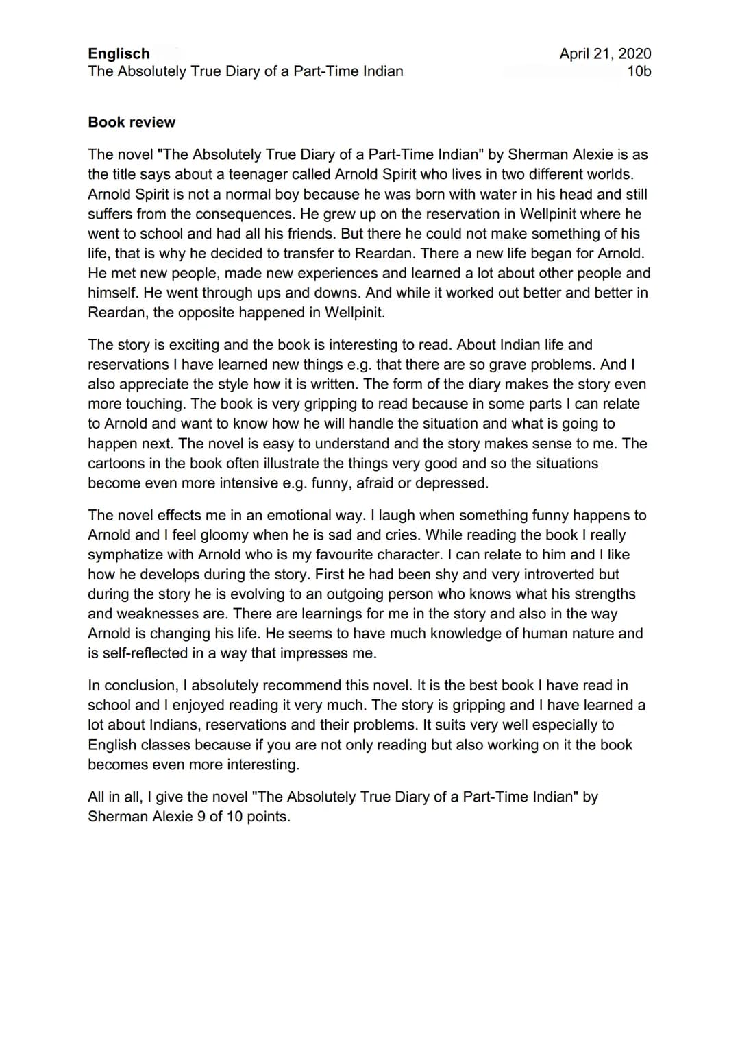 Englisch
The Absolutely True Diary of a Part-Time Indian
April 21, 2020
10b
### Book review
The novel "The Absolutely True Diary of a Part