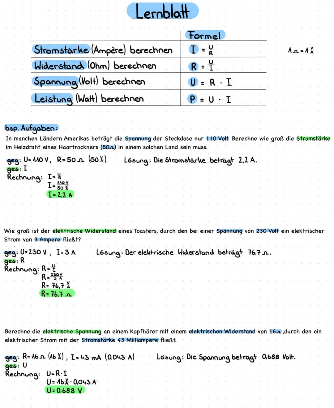 # Lernblatt
| | Formel |
| :-------------------------- | :------------------ |
| Stromstärke (Ampère) berechnen | $I = \frac{U}{R}$ |
| Wid