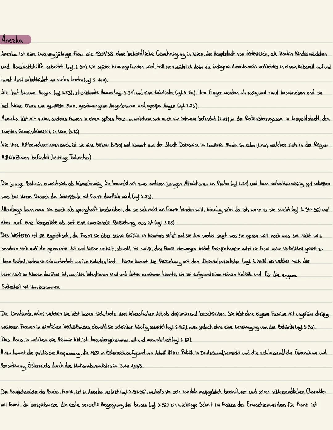 # Anezka
Anezka ist eine zwanzigjährige Frau, die 1937/38 ohne behördliche Genehmigung in Wien, der Hauptstadt von Österreich, als Köchin, K