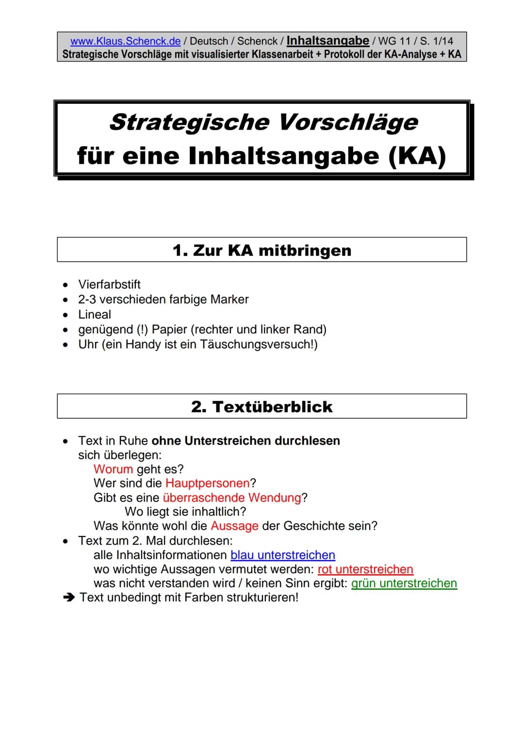 www.Klaus.Schenck.de / Deutsch / Schenck / Inhaltsangabe/WG 11/S. 1/14
Strategische Vorschläge mit visualisierter Klassenarbeit + Protokoll