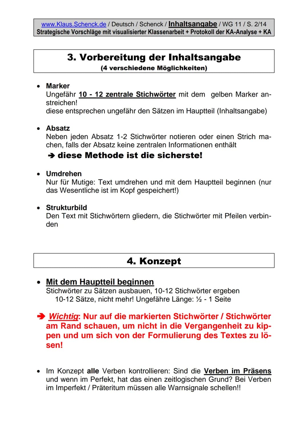 www.Klaus.Schenck.de / Deutsch / Schenck / Inhaltsangabe/WG 11/S. 1/14
Strategische Vorschläge mit visualisierter Klassenarbeit + Protokoll
