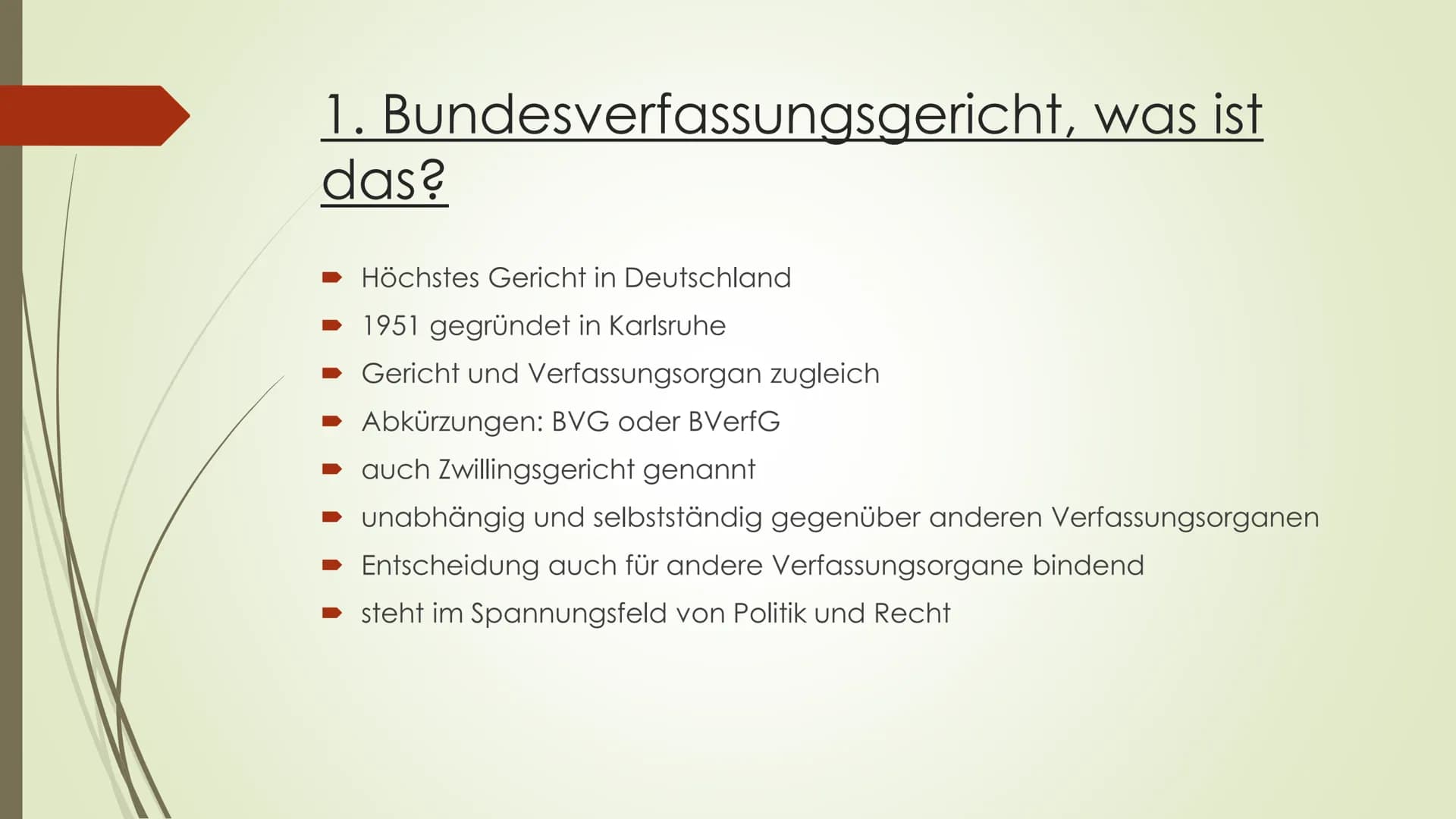 # Handout Bundesverfassungsgericht
## Bundesverfassungsgericht, was ist das?
* Höchstes Gericht in Deutschland
* 1951 gegründet in Karlsru