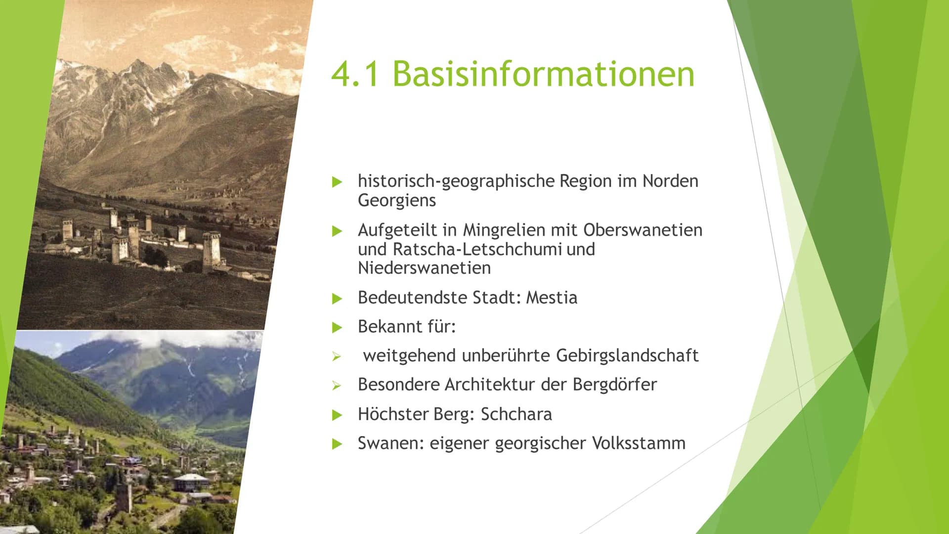 Georgien und
Swanetien
Annalena # Gliederung
1. Basisinformationen Georgien
2. Gliederung Georgiens
3. Kultur
4. Swanetien
5. Blutrache # გა