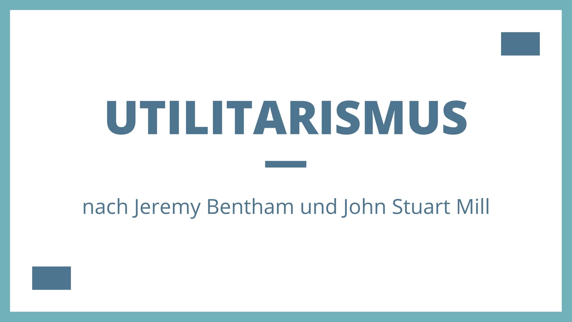 # Utilitarismus
Jeremy Bentham
John Stuart Mill
- britischer Jurist, Philosoph & Sozialreformer
> "Jeder zählt für einen, keiner für mehr