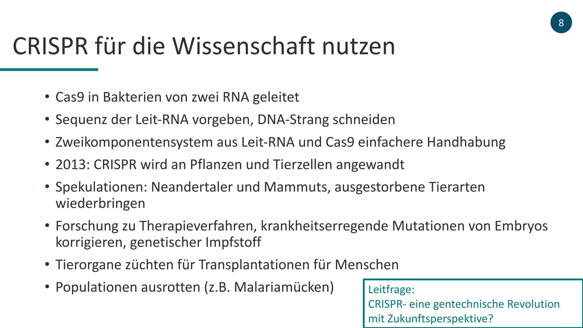 # CRISPR/Cas9
- Die revolutionäre Methode der Genom-Editierung-
1
- Wie funktioniert es ?
- Was kann es bewirken?
- Warum ist es revolution