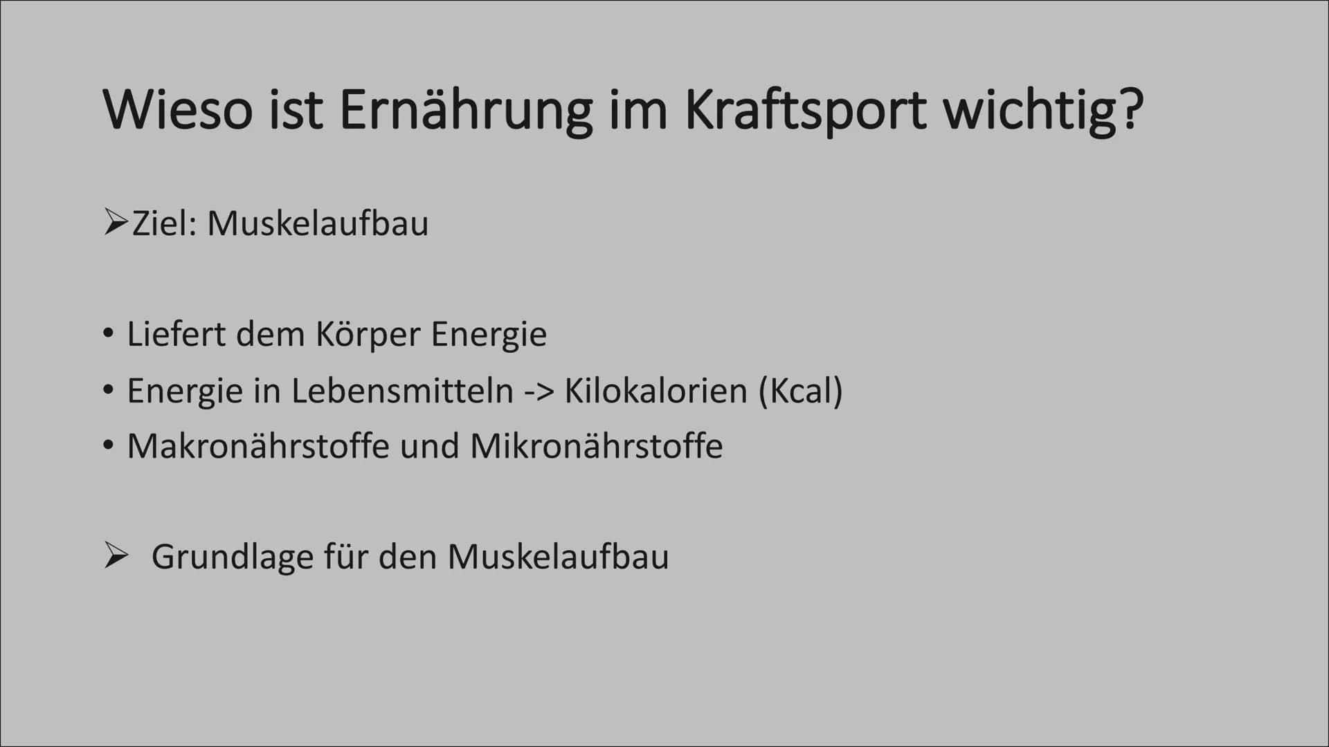 Bodybuilding
Ernährung im Kraftsport # Inhaltsverzeichnis
(1) Wieso ist Ernährung wichtig?
(2) Nährstoffe
(3) Energiebedarf
(6) Ernährung