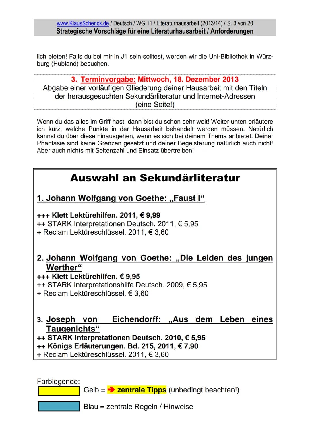www.KlausSchenck.de / Deutsch / WG 11/Literaturhausarbeit (2013/14) / S. 1 von 20
Strategische Vorschläge für eine Literaturhausarbeit / Anf