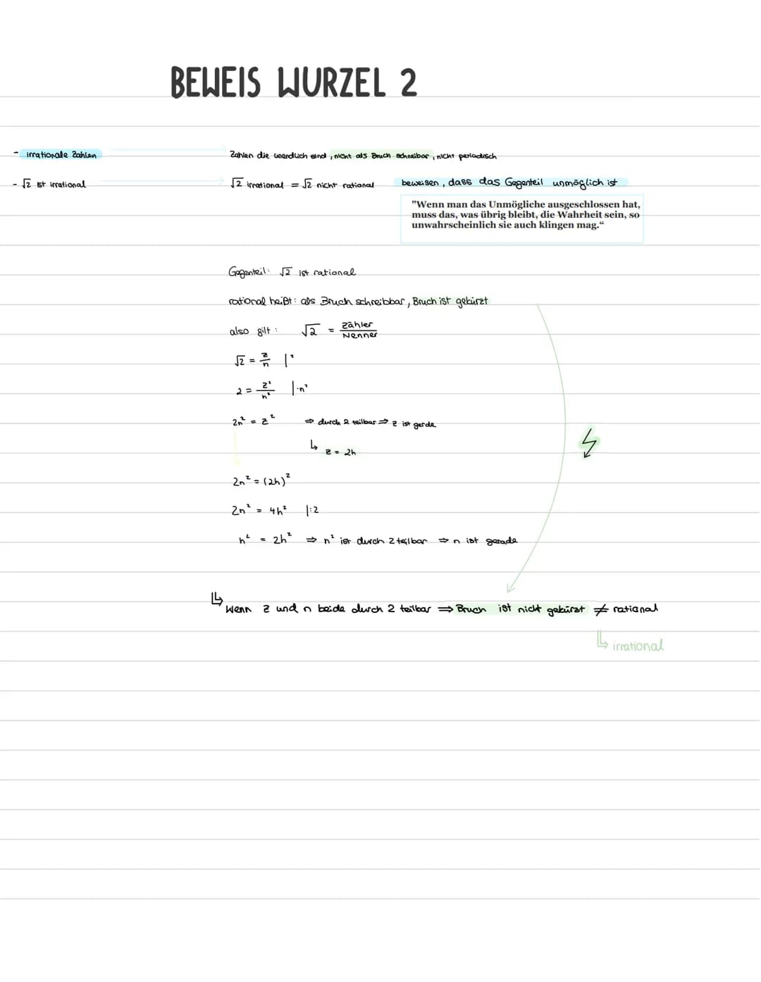 # BEWEIS WURZEL 2
- irrationale Zahlen
Zahlen die unendlich sind, nicht als Bruch schreibbar, nicht periodisch
- $\sqrt{2}$ ist irrational