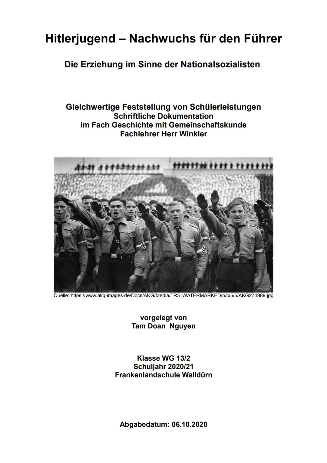 # Hitlerjugend – Nachwuchs für den Führer
## Die Erziehung im Sinne der Nationalsozialisten
Gleichwertige Feststellung von Schülerleistunge