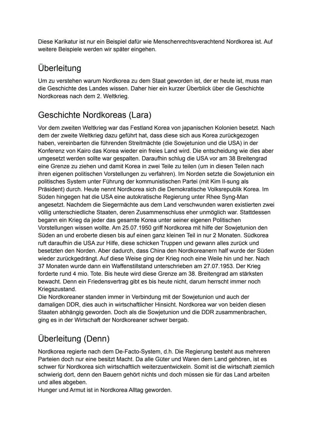 Gliederung:
- Karikatur
- Überleitung
- Geschichte
- Überleitung
- Menschenrechtssituation in Nordkorea
- Recht auf Leben und Freiheit
-