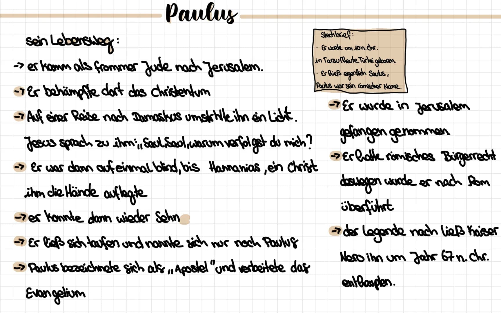 # Paulus
## sein Lebensweg:
- er kamm als frommer Jude nach Jerusalem.
- Er behämpfte dort das christentum
- Auf einer Reise nach Damaskus u