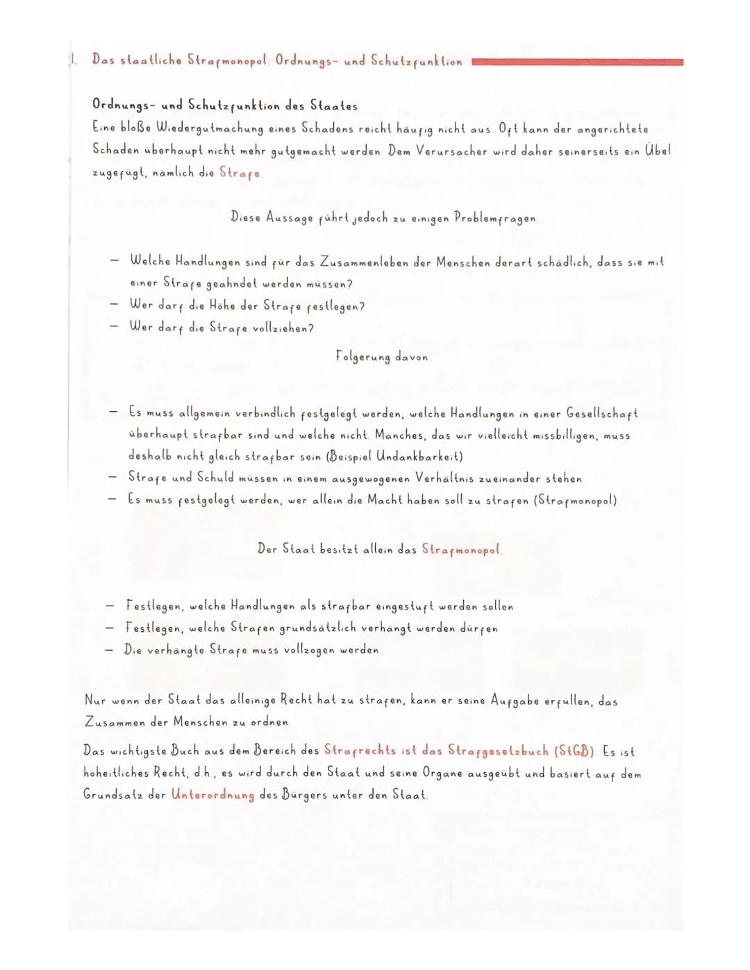 # 1. Das staatliche Strapmonopol Ordnungs- und Schutzfunktion
## Ordnungs- und Schutzfunktion des Staates
Eine bloße Wiedergutmachung eine