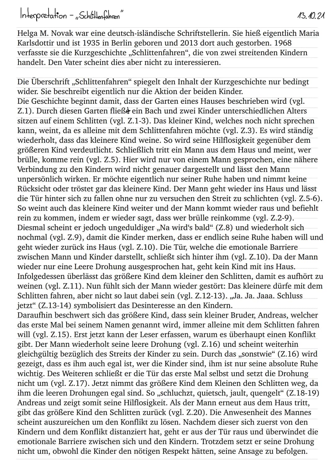 # Interpretation - „Schlittenfahren"
13.10.21
Helga M. Novak war eine deutsch-isländische Schriftstellerin. Sie hieß eigentlich Maria
Karls
