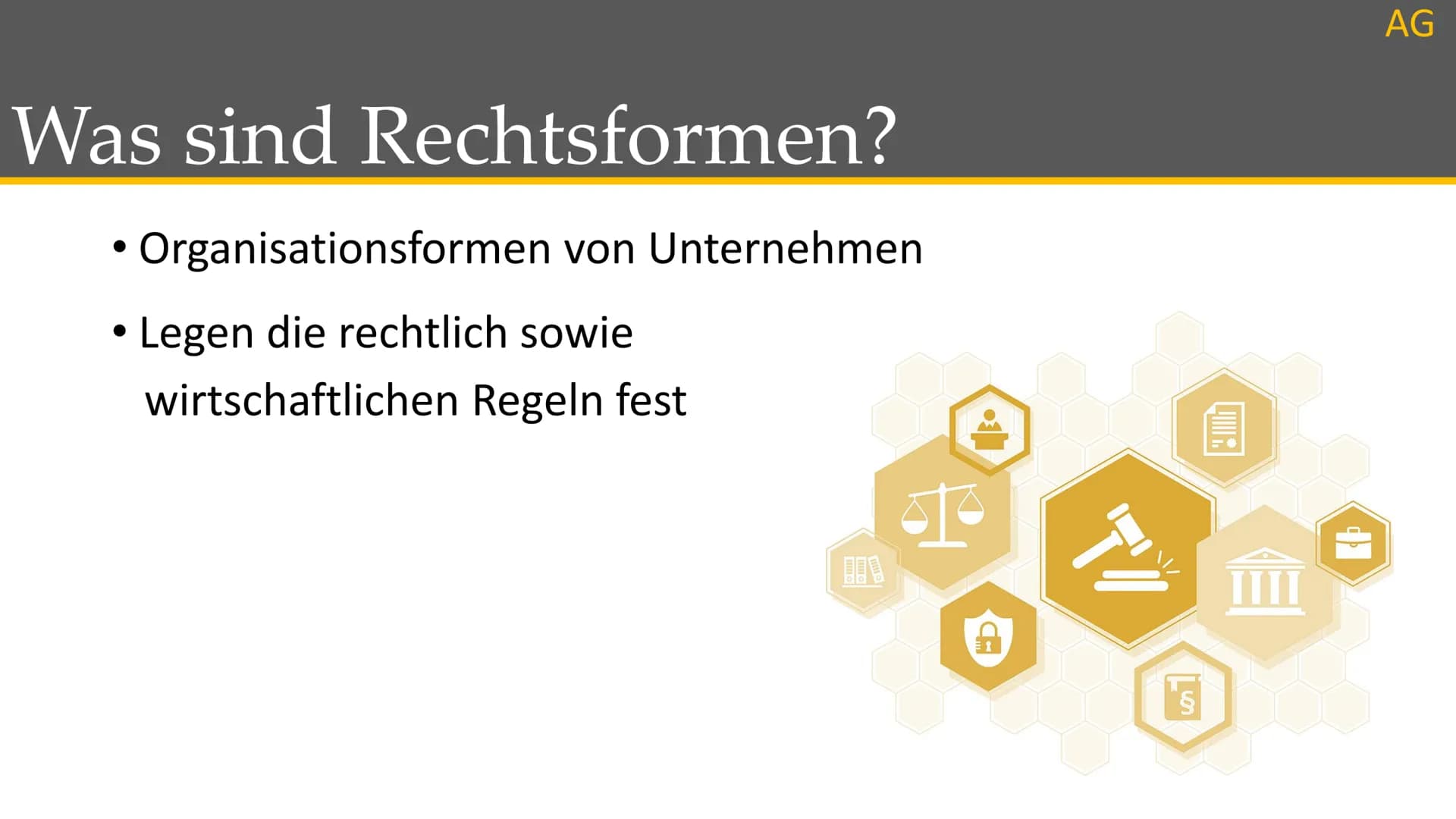 Aktiengesellschaften # Gliederung
* Was sind Rechtsformen?
* Rechtsform Aktiengesellschaft
* Unterschied zu anderer Rechtsform
* Vor- und Na