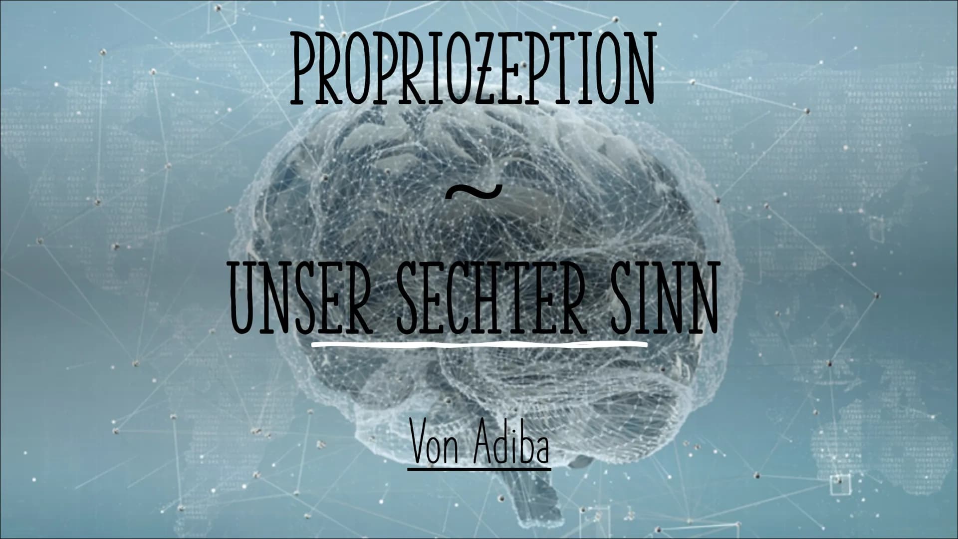 # UNSER SECHSTE SINN --- DIE PROPRRIOZEPTION
Der Tastsinn, der Gehörsinn, der Geruchssinn, der Geschmackssinn, das Sehvermögen.
Wir nehmen u