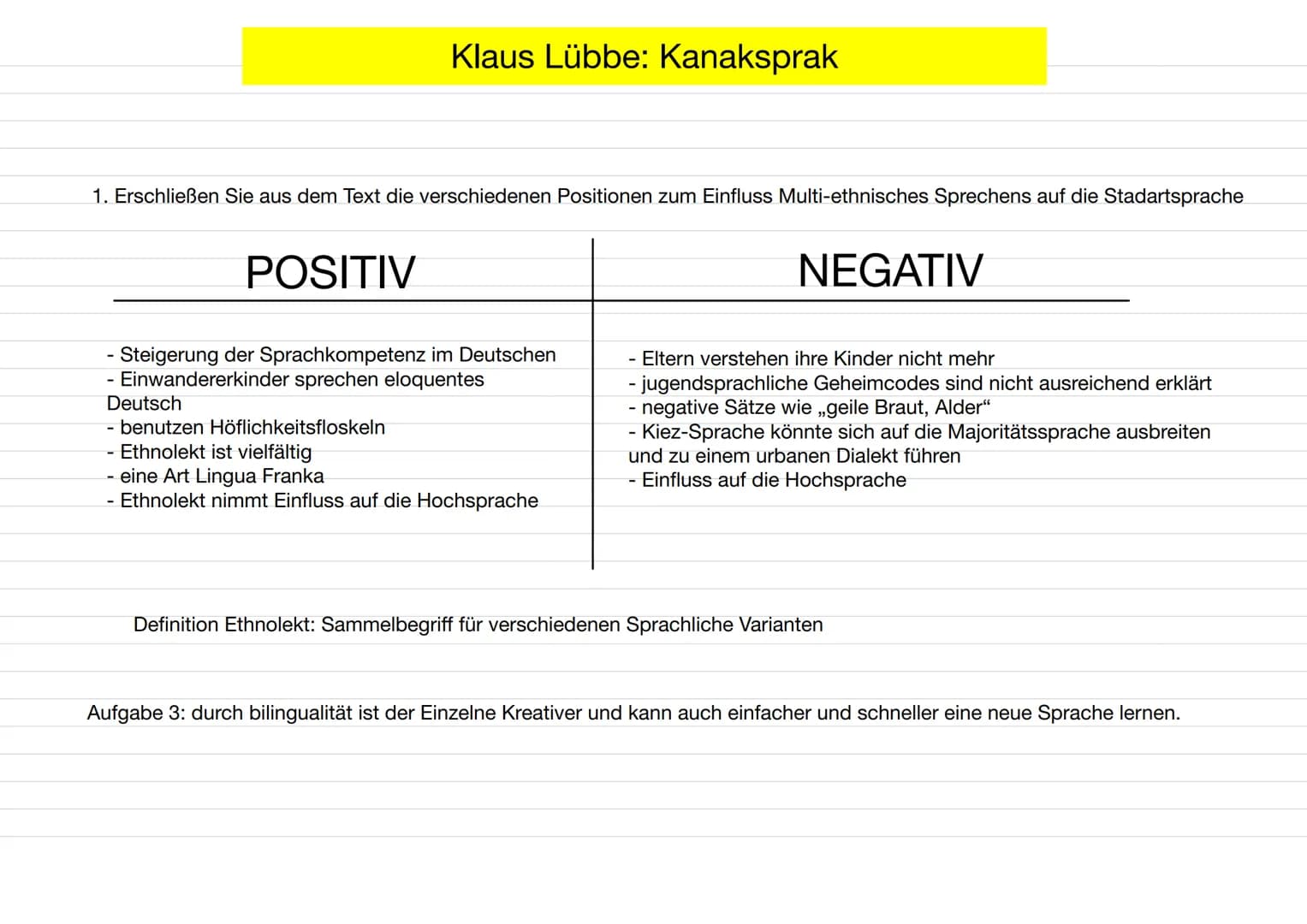 ## Klaus Lübbe: Kanaksprak
1. Erschließen Sie aus dem Text die verschiedenen Positionen zum Einfluss Multi-ethnisches Sprechens auf die Sta