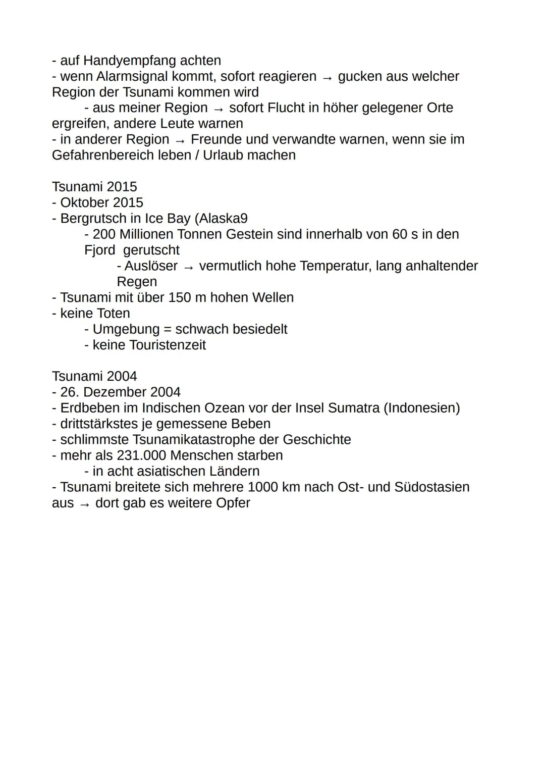 # Tsunami
## Merkmale:
- Wellenkamm kann eine Länge von 100 - 300 km erreichen
- Durchschnittsgeschwindigkeit von 800 km/h
- legen Strecken